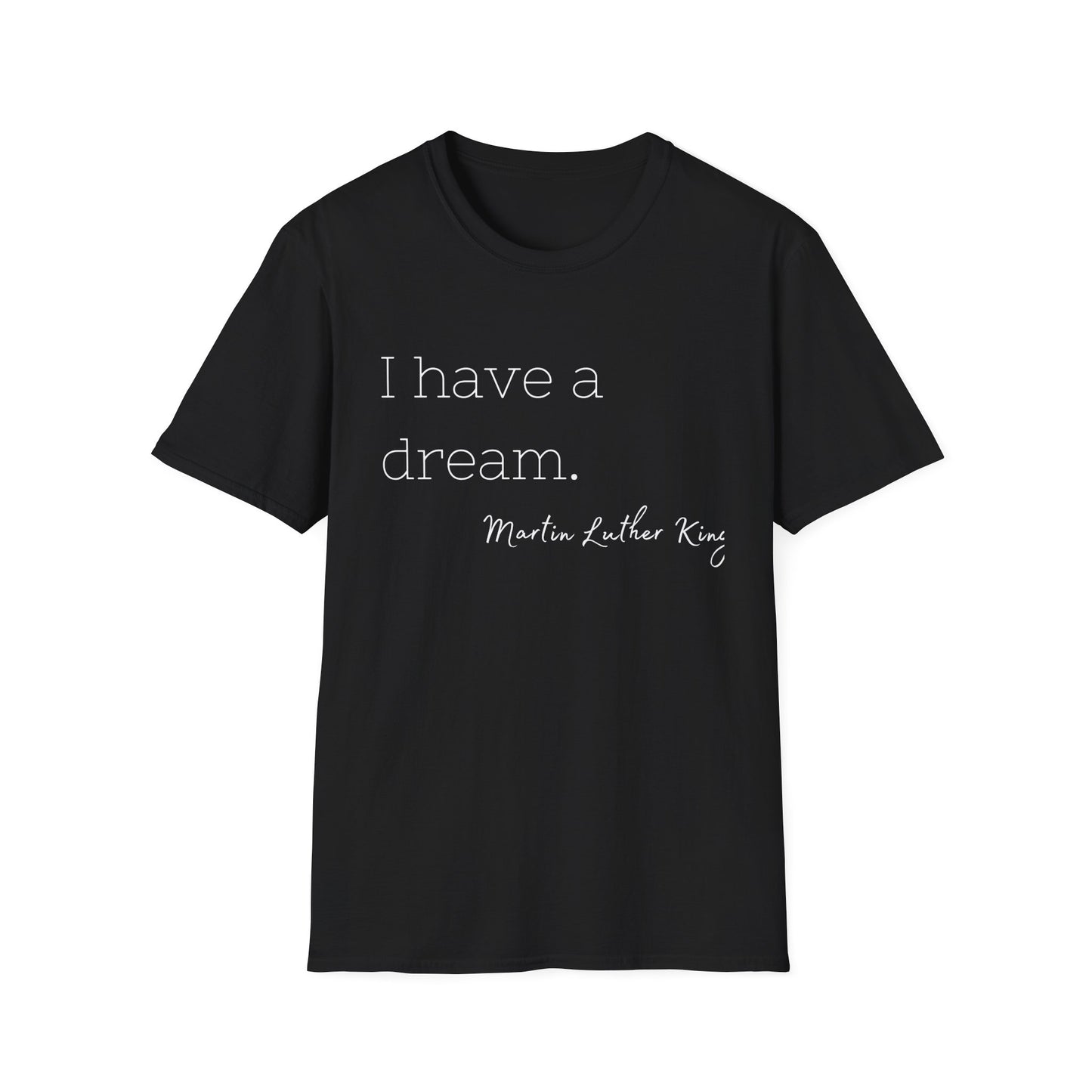 Martin Luther King Jr Quote Unisex Softstyle T-Shirt, Inspirational Tee, Civil Rights Activist, Black History Month Shirt, Equality Clothing