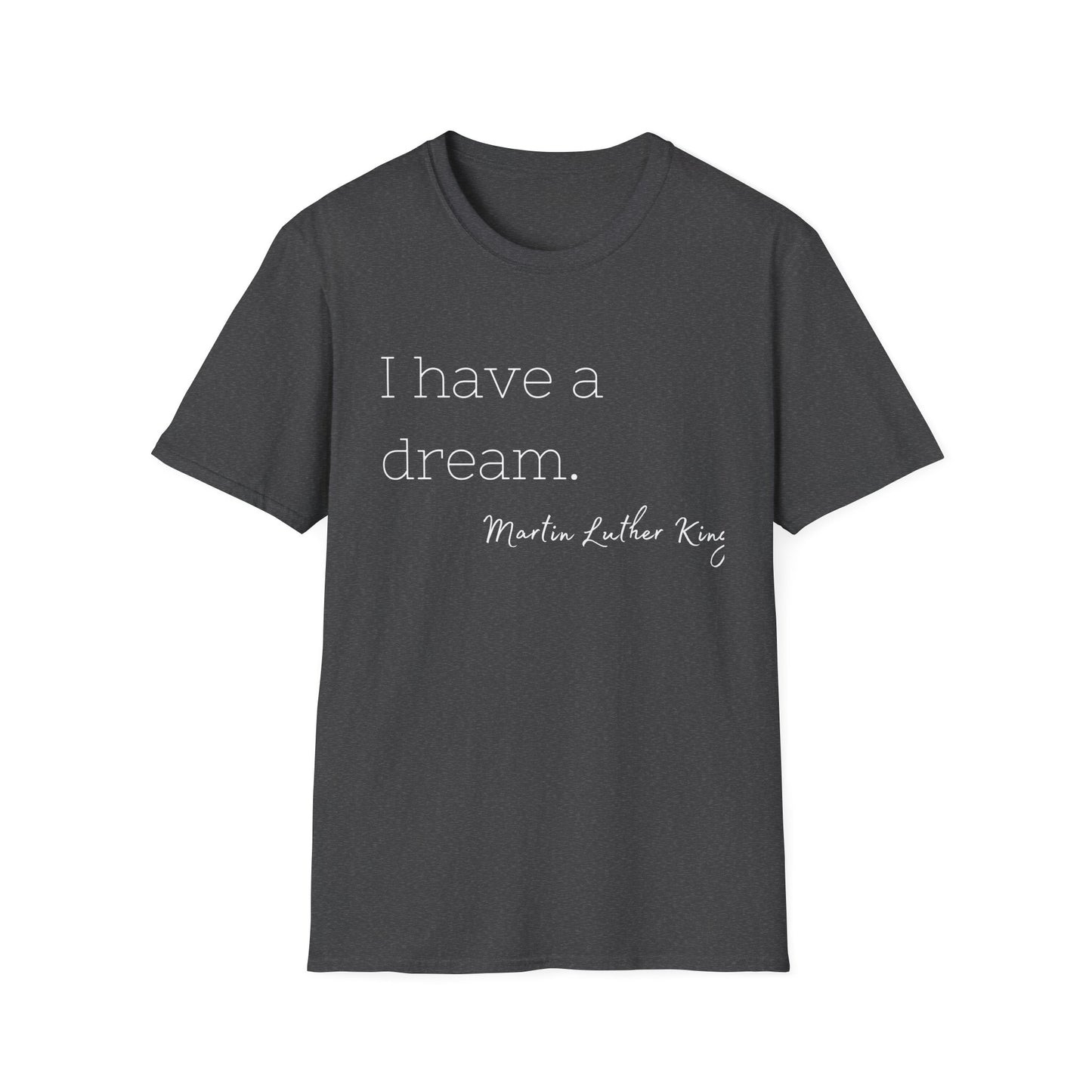 Martin Luther King Jr Quote Unisex Softstyle T-Shirt, Inspirational Tee, Civil Rights Activist, Black History Month Shirt, Equality Clothing