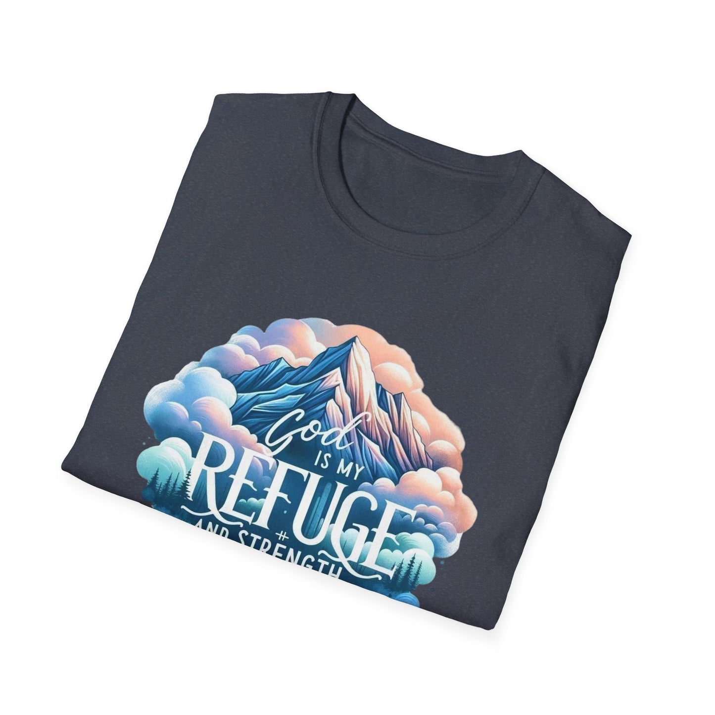 Religious Inspirational God is My Refuge and Strength Unisex T-Shirt, Christian Tee, Spiritual Clothing, Bible Quote Shirt, Christian Gift