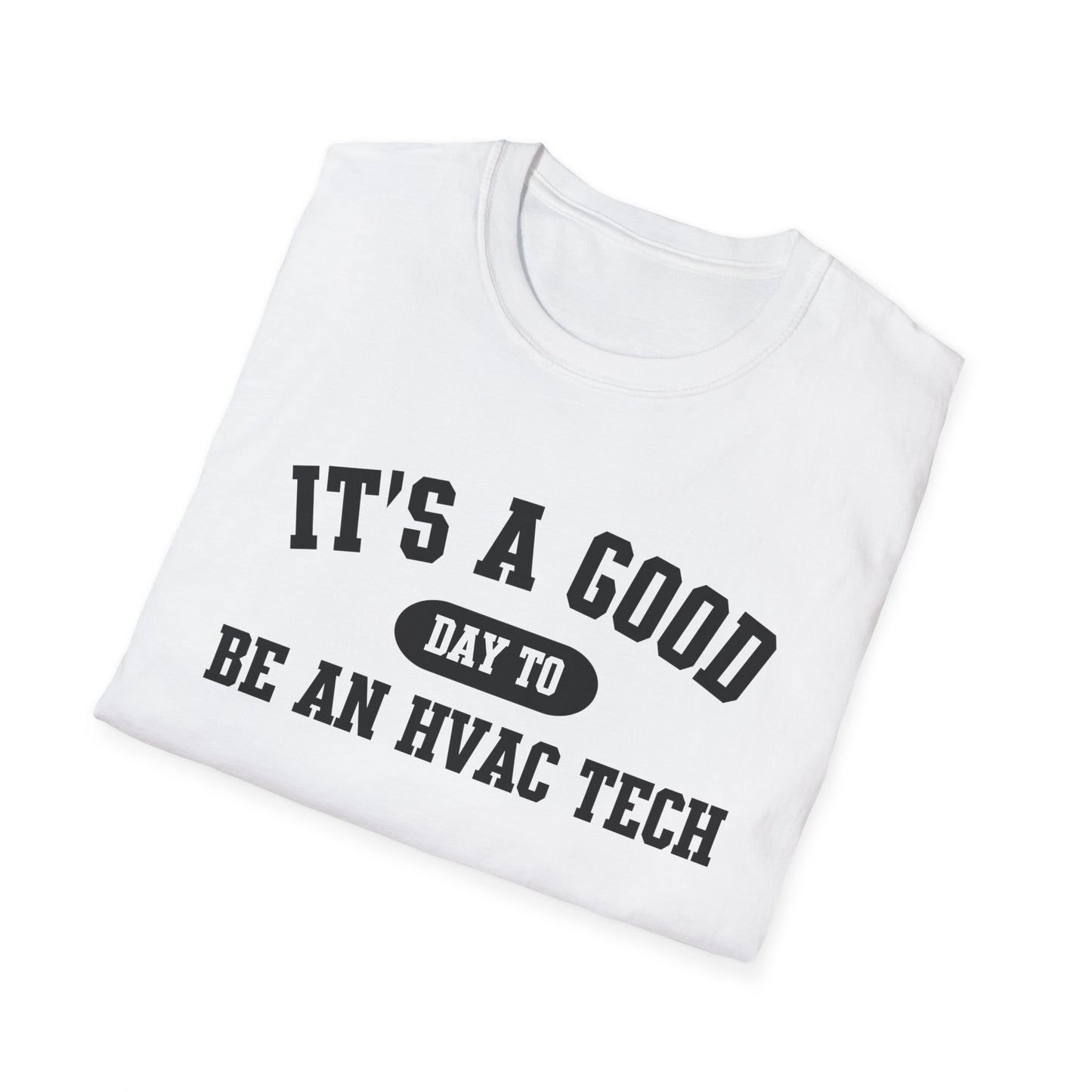 HVAC Tech Quote Unisex Softstyle T-Shirt, Heating Ventilation Air Conditioning Technician Tee, HVAC Worker Gift Shirt, HVAC Tech
