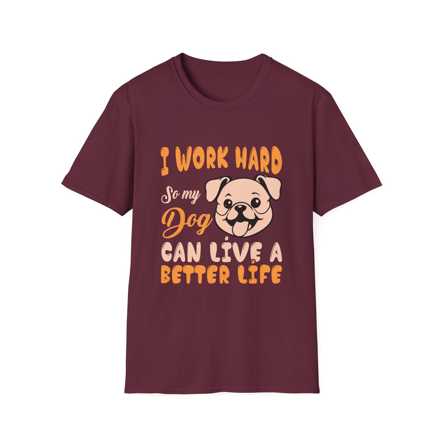 Dog Lover Unisex T-Shirt, Funny Work Hard Dog Mom Dad Tee, Gift for Pet Owners, Softstyle Graphic Shirt, Animal Rescue Apparel