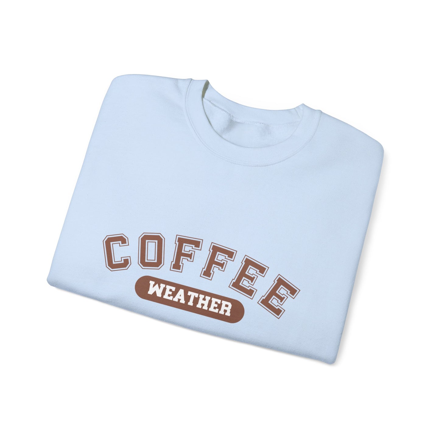 Coffee Weather Sweatshirt, Cozy Winter Jumper, Warm Fall Pullover, Gift for Coffee Lovers, Hygge Clothing, Comfy Sweater