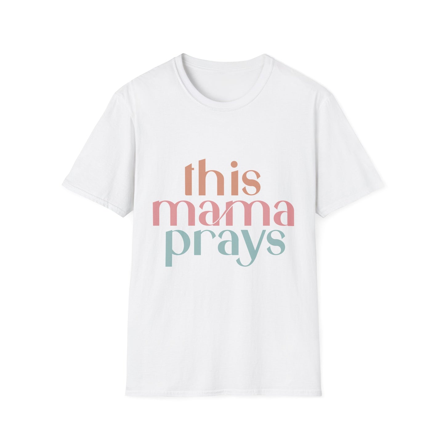 Praying Mama Unisex Softstyle T-Shirt, Mother's Day Gift, Christian Tee, Religious Shirt, Mom Prayer Apparel