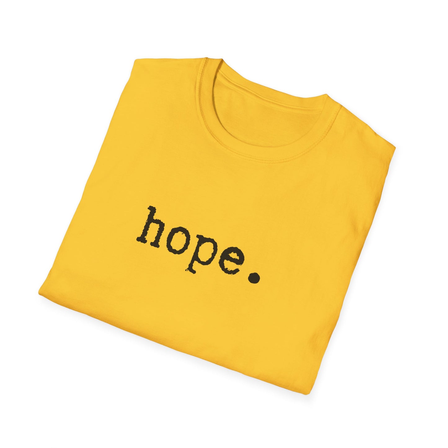 Hope Unisex Softstyle T-Shirt, Minimalist tee, minimalist fashion, Simple message t-shirt, gift for him, gift for her, message tee