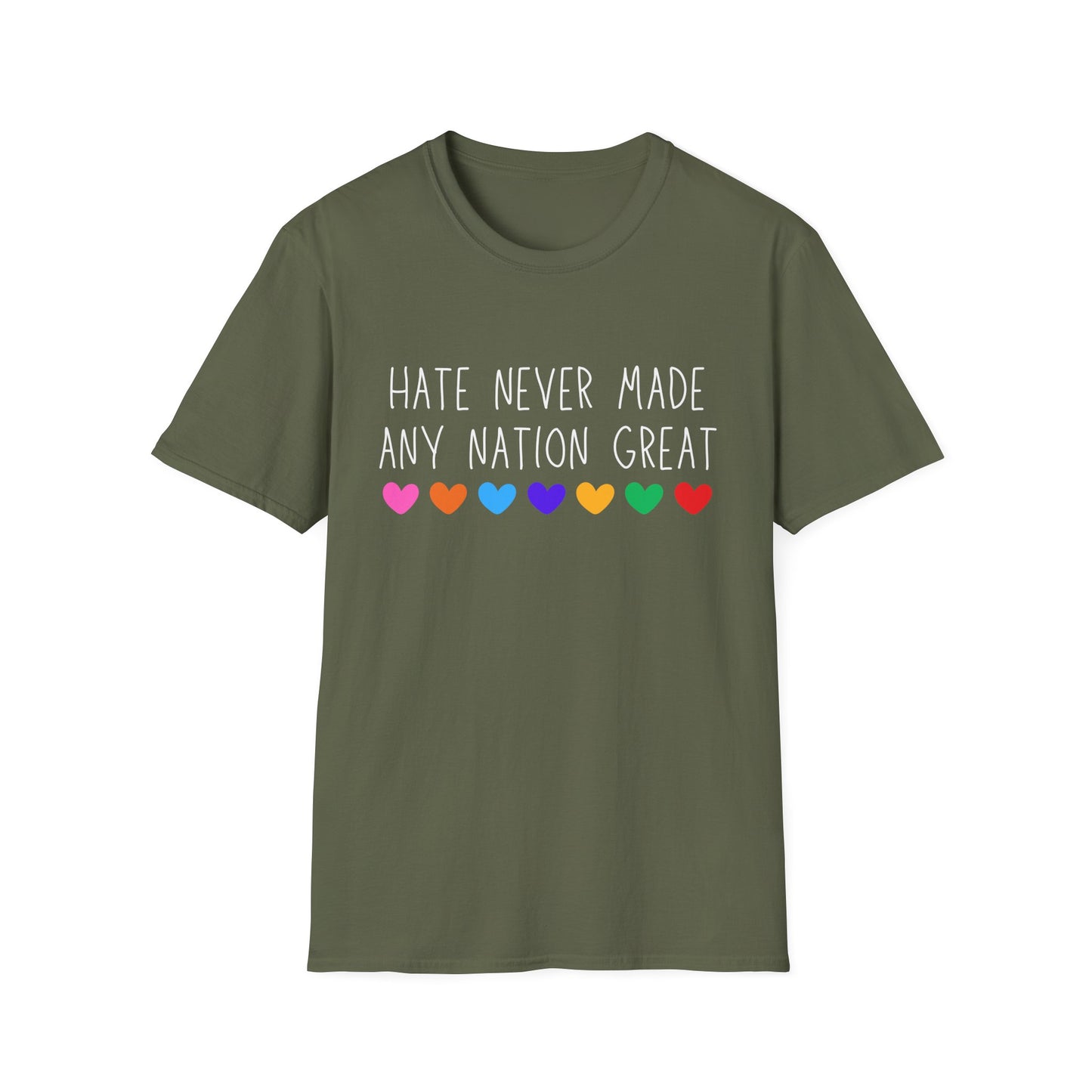 Hate Never Made Any Nation Great Unisex Softstyle T-Shirt, positive message, T-Shirt for Activists, Casual Wear, Social Justice