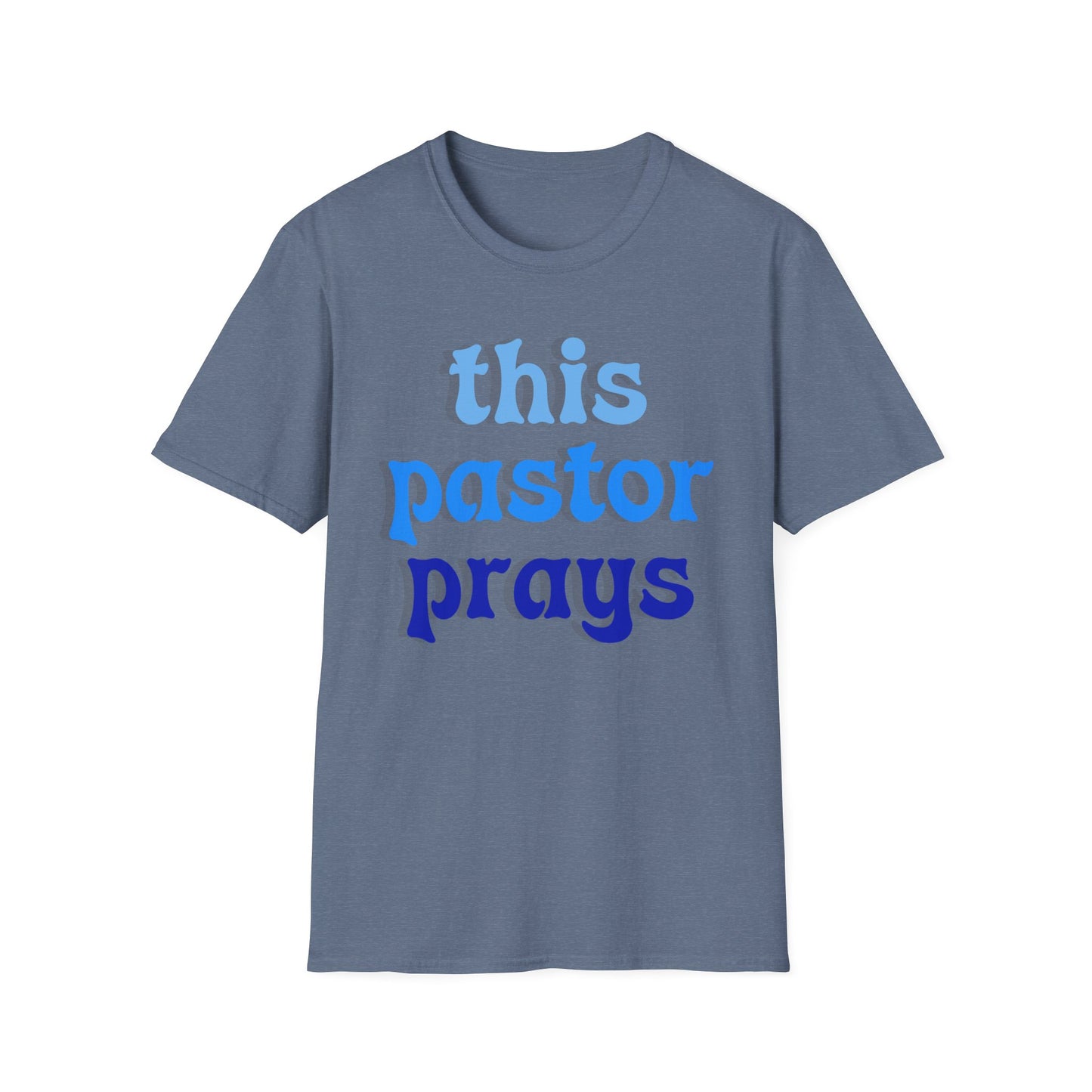 Pastor Prays T-Shirt, Christian Tee, Religious Gift, Unisex Shirt, Inspirational Clothing