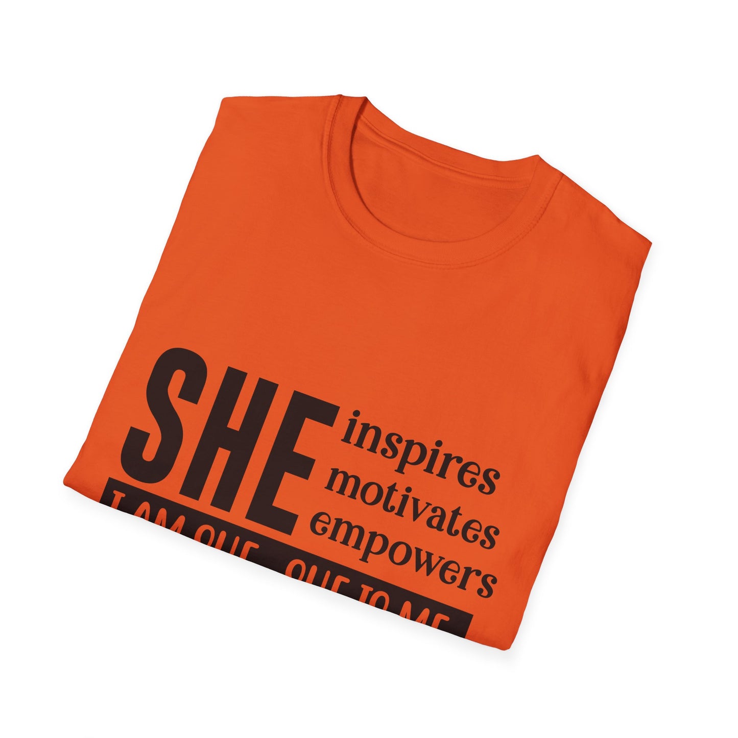 Empowering She Inspirational Unisex Softstyle T-Shirt, Motivating Women Tee, I Am She, She Is Me Shirt, Gender Neutral Apparel, Feminist