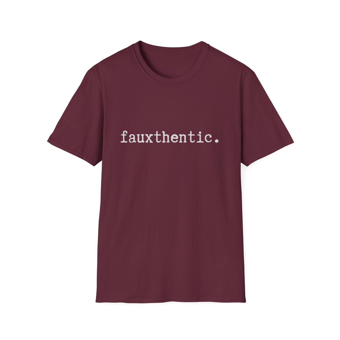 Fauxthentic Unisex T-Shirt, Minimalist Play on Words, Funny Tee, Softstyle Shirt, Gift for Him or Her, Casual Top