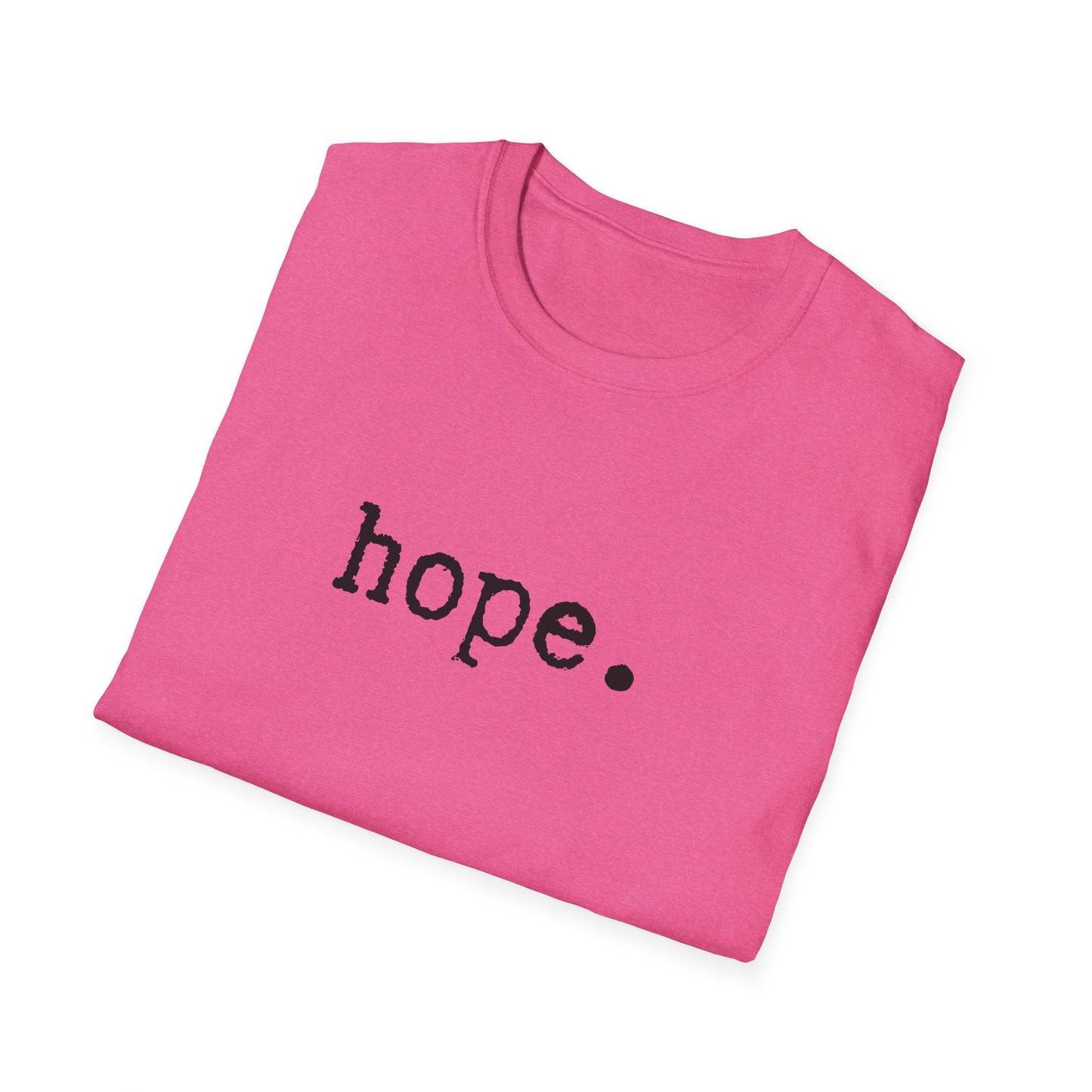 Hope Unisex Softstyle T-Shirt, Minimalist tee, minimalist fashion, Simple message t-shirt, gift for him, gift for her, message tee