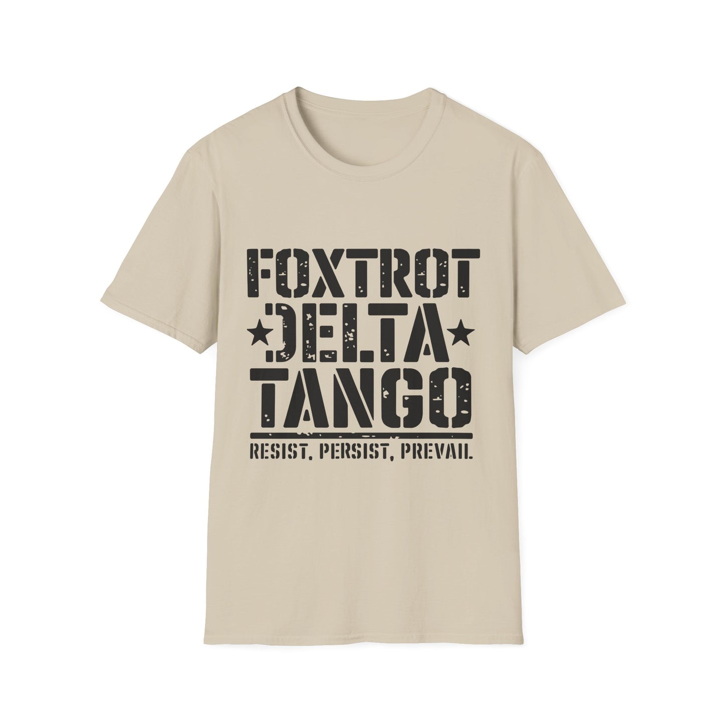Foxtrot Delta Tango Resist, Persist, Prevail Unisex Softstyle T-Shirt, Activist Tee, Protest Shirt, Political Apparel, Activism Clothing,