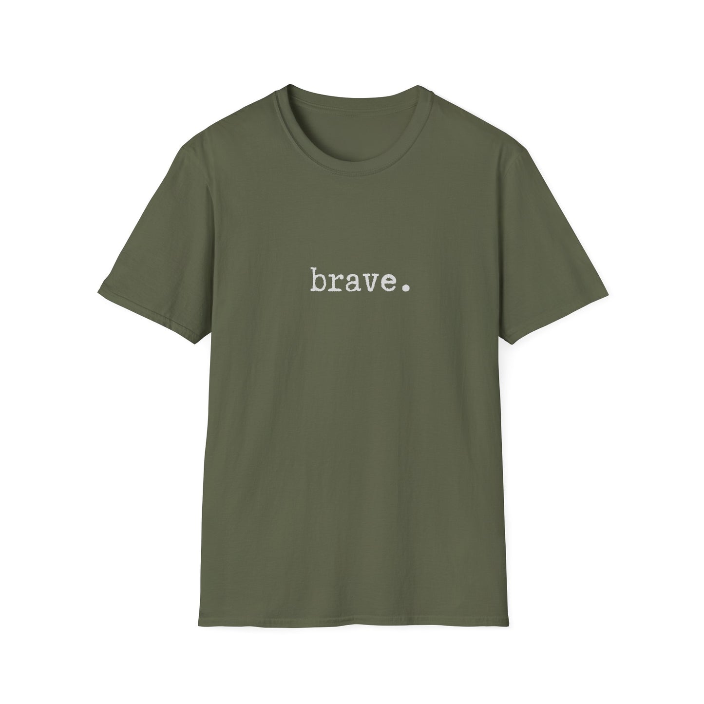 Brave Unisex Softstyle T-Shirt, Minimalist tee, minimalist fashion, Simple message t-shirt, gift for him, gift for her, message tee