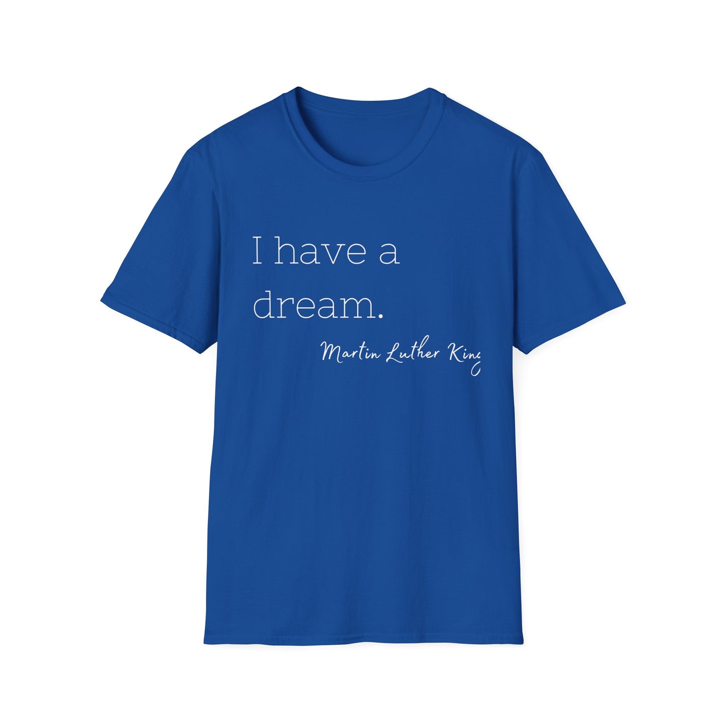 Martin Luther King Jr Quote Unisex Softstyle T-Shirt, Inspirational Tee, Civil Rights Activist, Black History Month Shirt, Equality Clothing