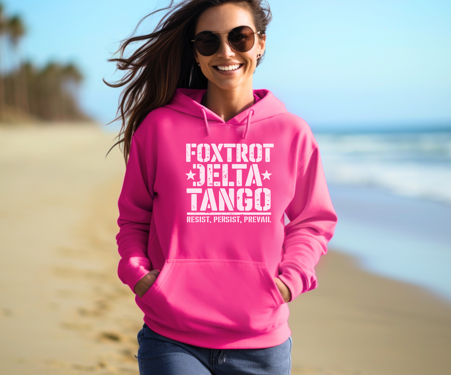 Political Statement Foxtrot Delta Tango Resist, Persist, Prevail Hoodie - Activist Sweatshirt, Protest Apparel, Liberal Outerwear,