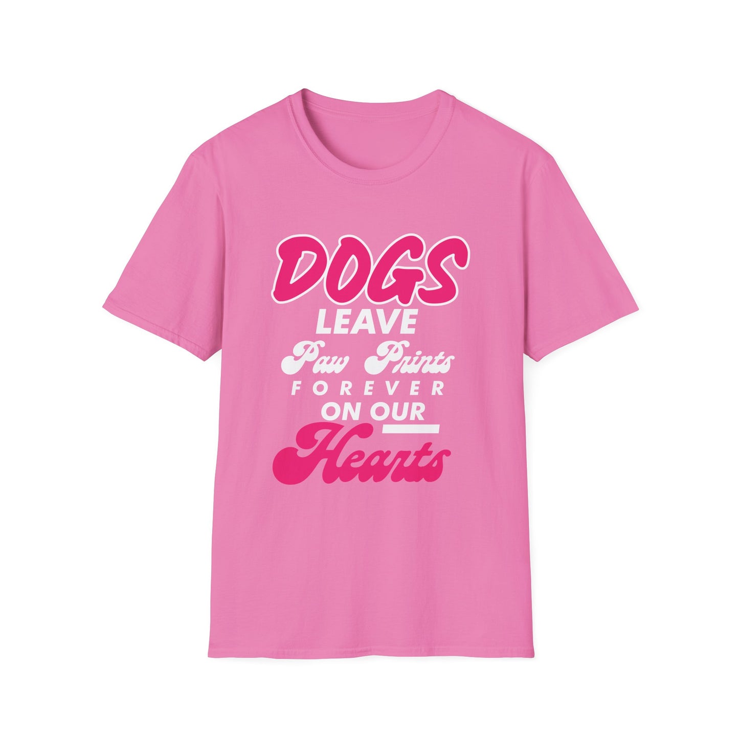 Dog Lover Unisex Softstyle T-Shirt, Dogs Leave Paw Prints, Pet Owner Tee, Animal Lover Gift, Cute Puppy Shirt