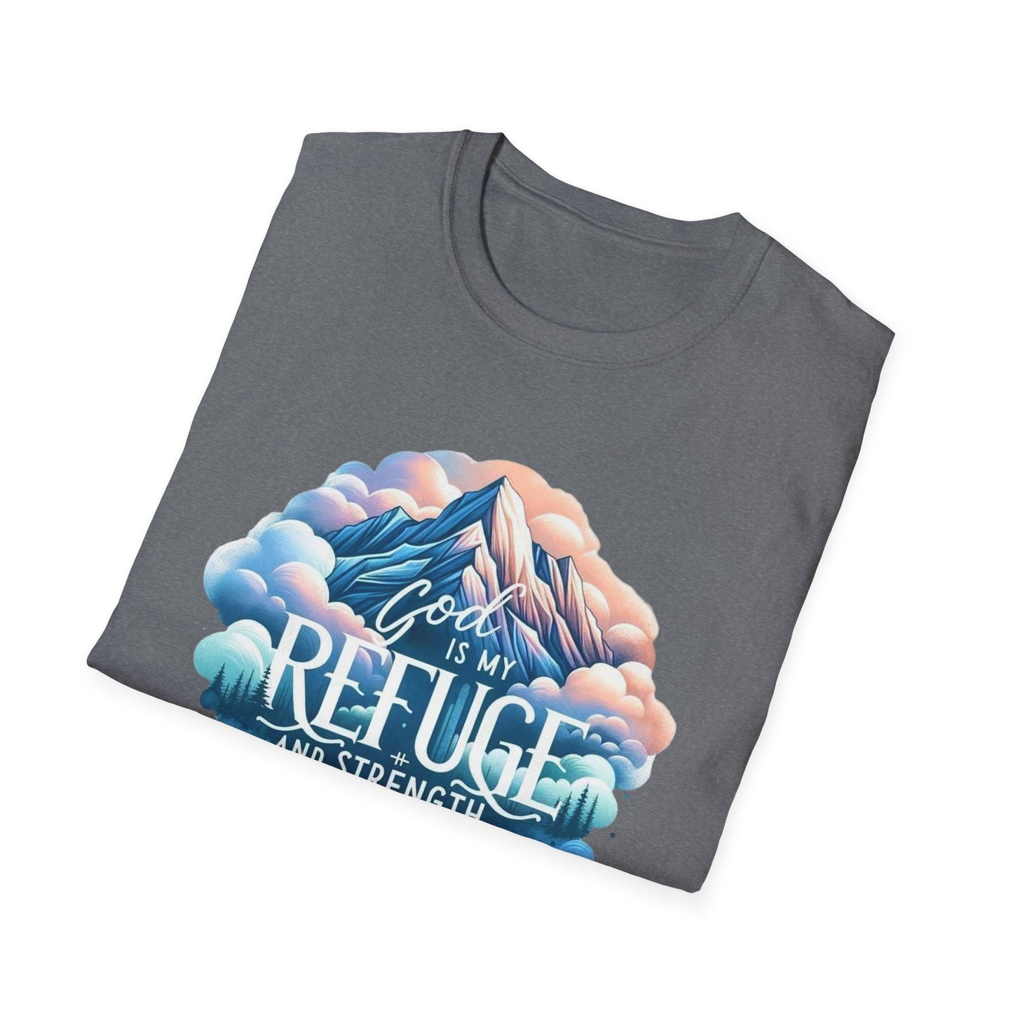 Religious Inspirational God is My Refuge and Strength Unisex T-Shirt, Christian Tee, Spiritual Clothing, Bible Quote Shirt, Christian Gift