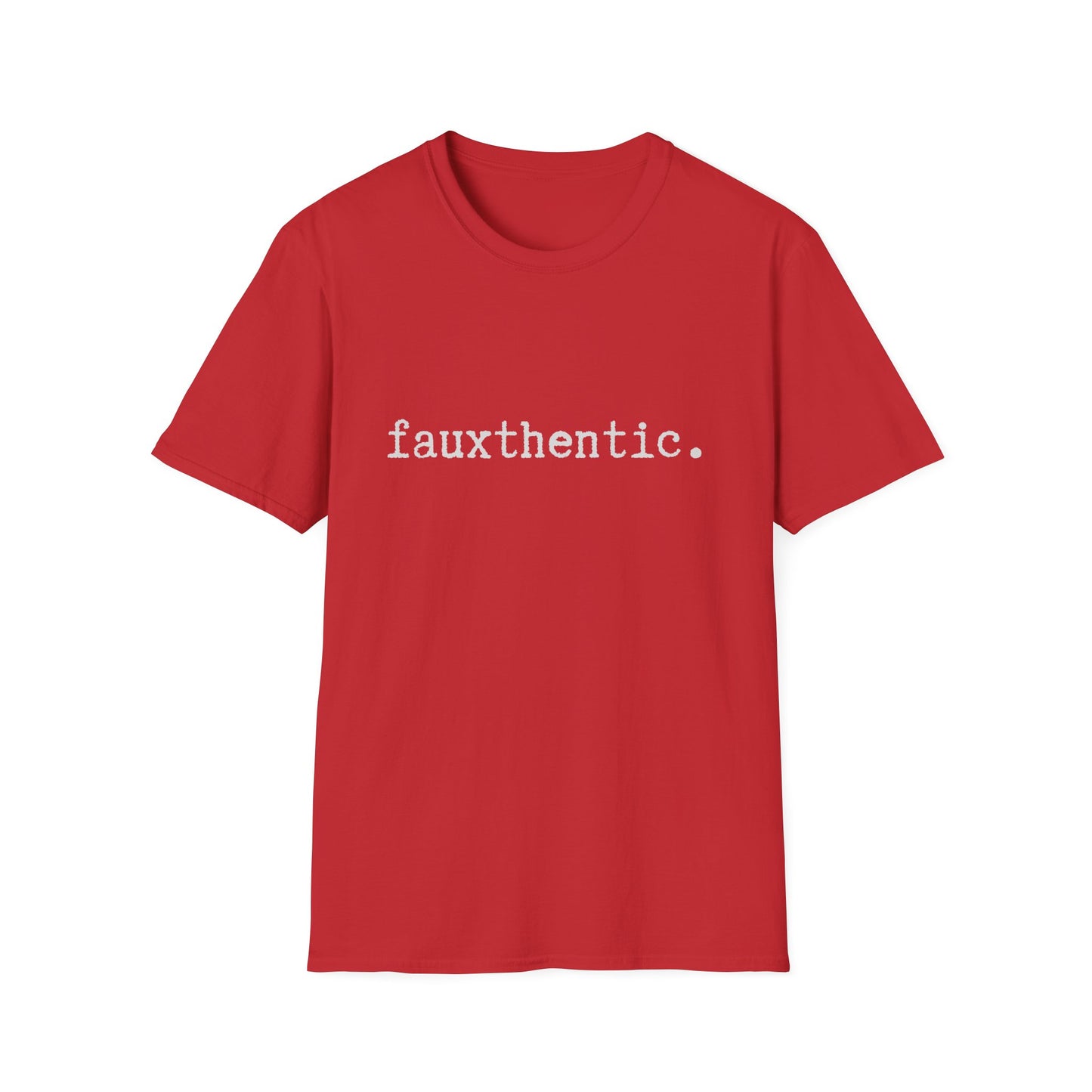 Fauxthentic Unisex T-Shirt, Minimalist Play on Words, Funny Tee, Softstyle Shirt, Gift for Him or Her, Casual Top