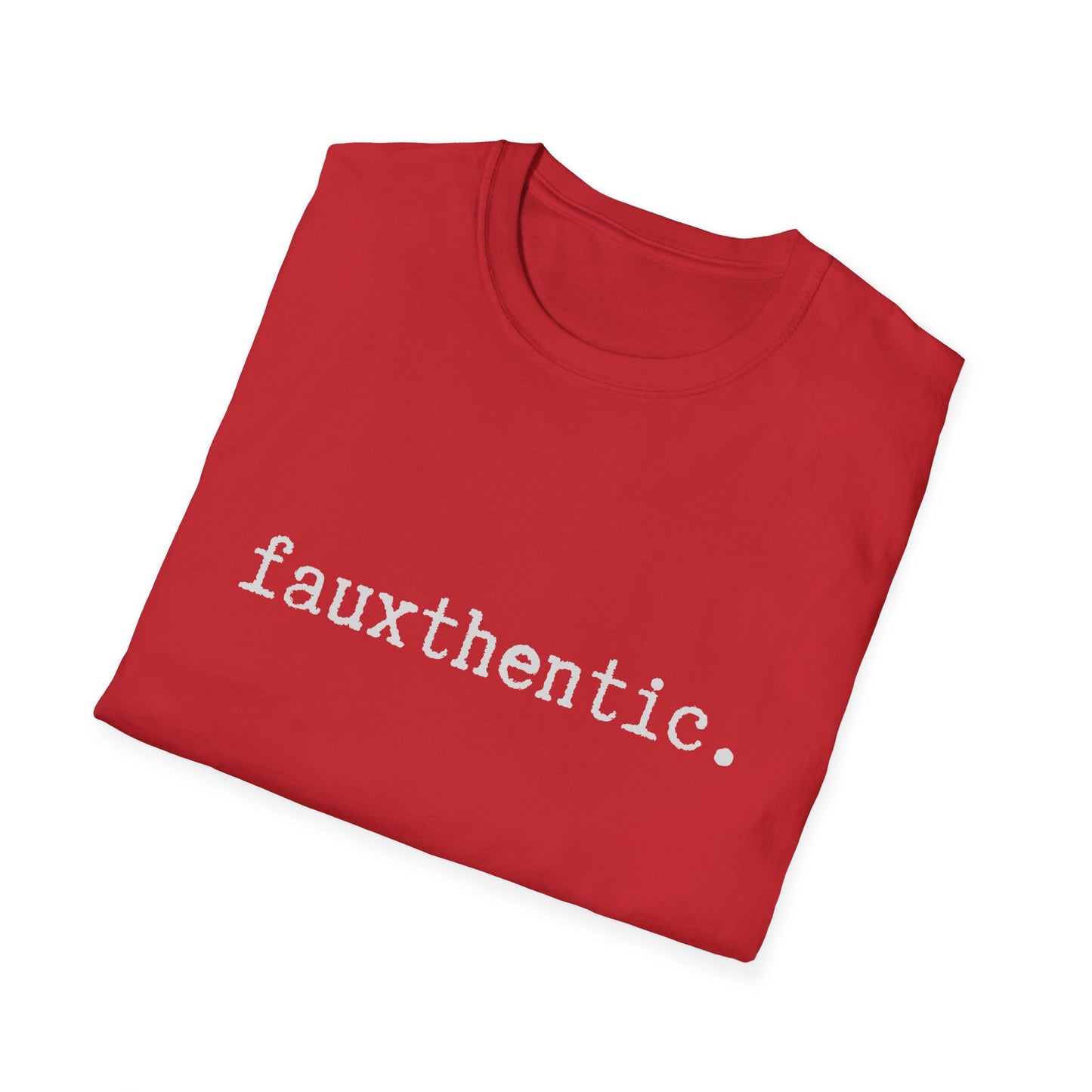 Fauxthentic Unisex T-Shirt, Minimalist Play on Words, Funny Tee, Softstyle Shirt, Gift for Him or Her, Casual Top