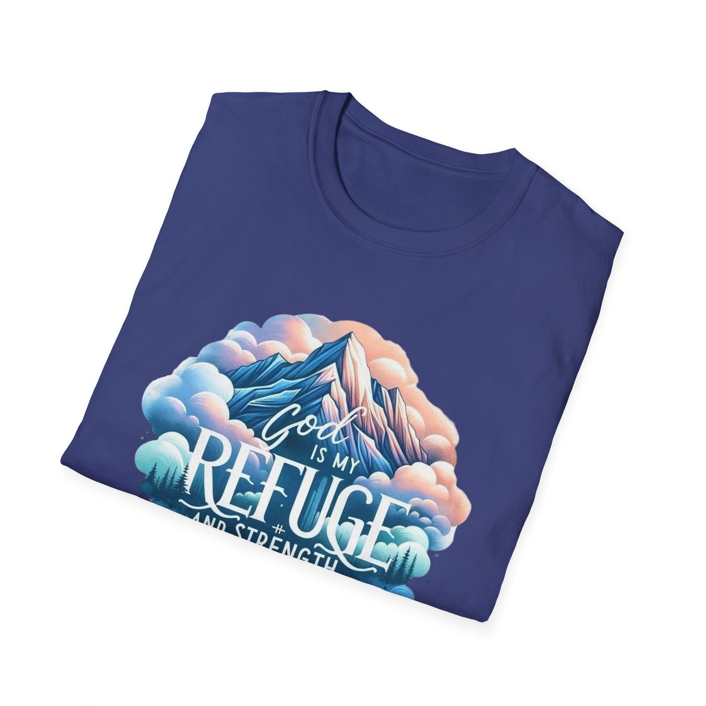 Religious Inspirational God is My Refuge and Strength Unisex T-Shirt, Christian Tee, Spiritual Clothing, Bible Quote Shirt, Christian Gift