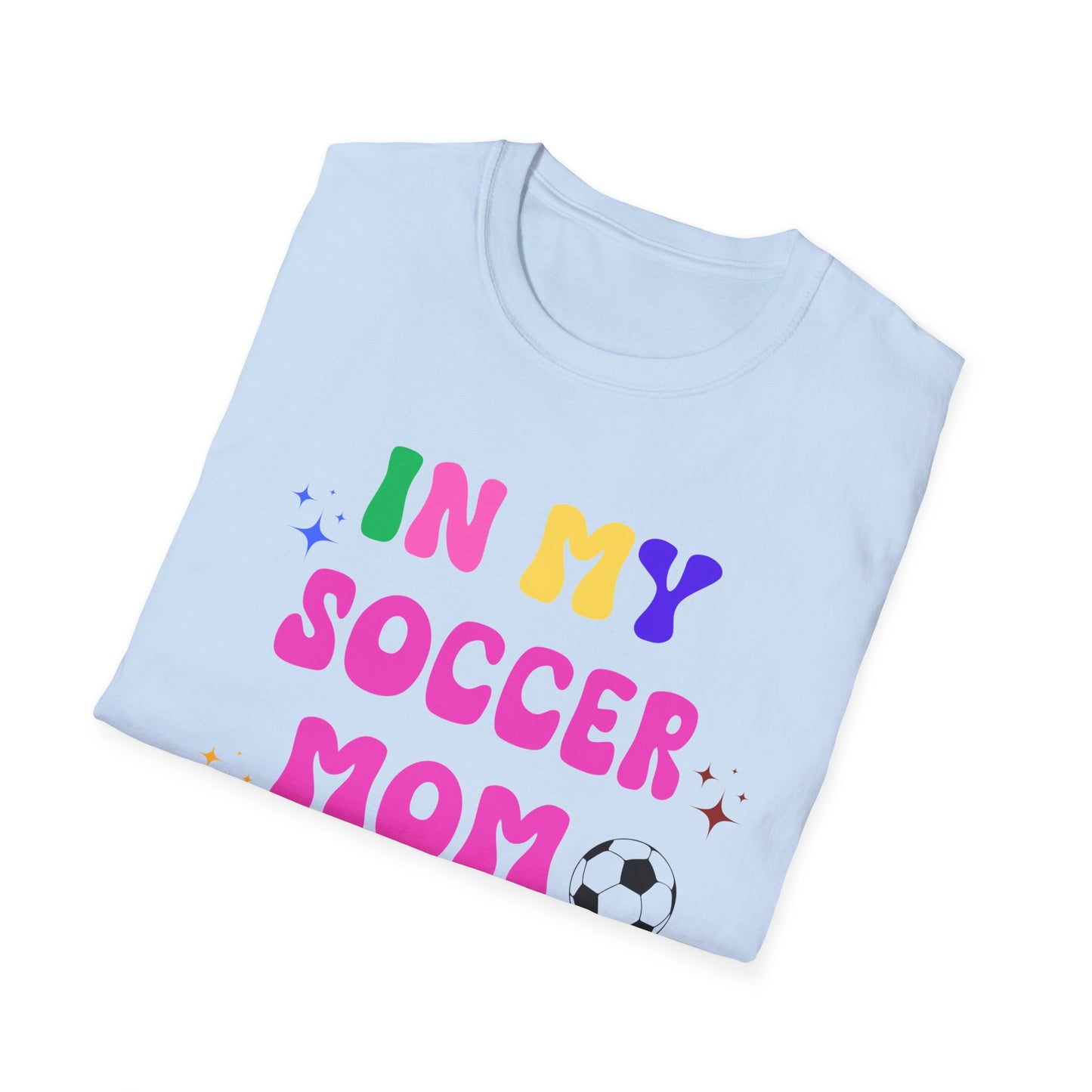 Soccer Mom Era Unisex T-Shirt, Sports Mom Tee, Soccer Mom Gift, Mom Life Shirt, Parenting Tee