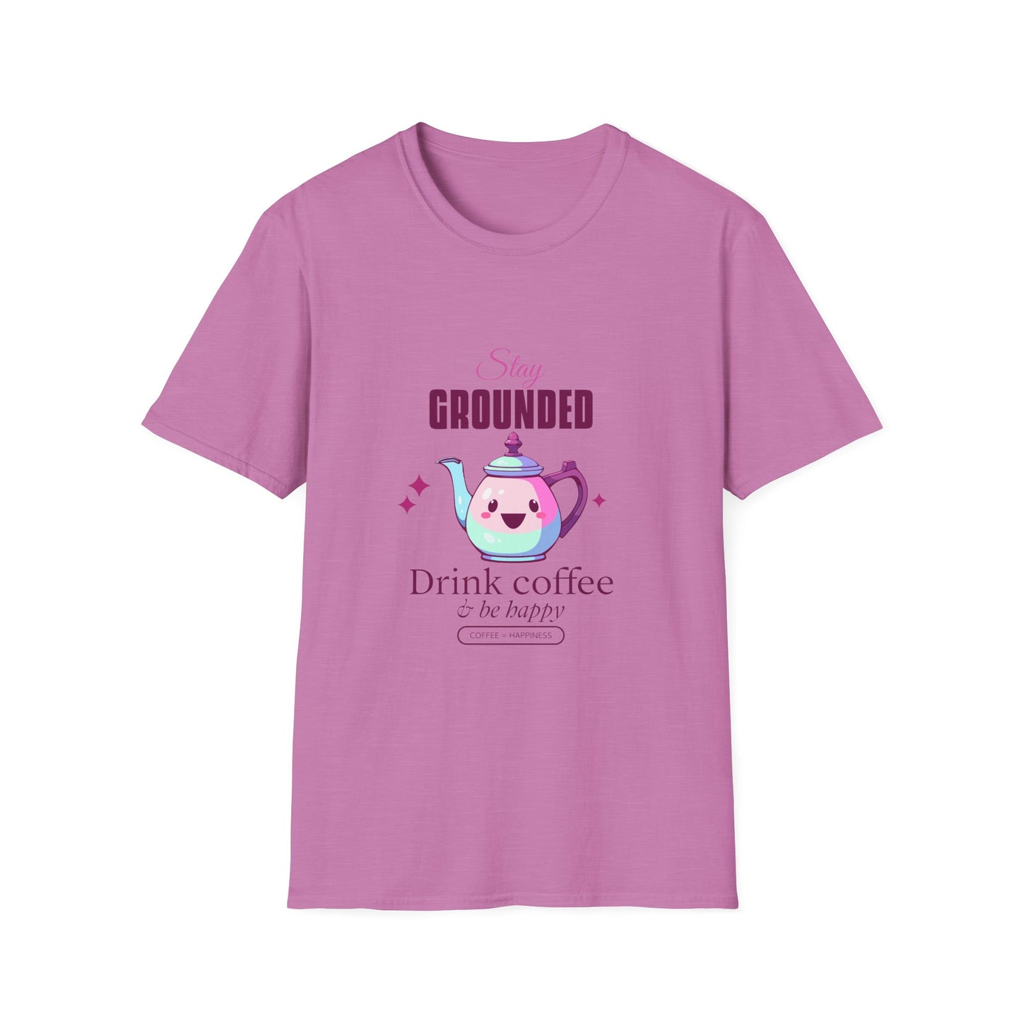 Grounded Coffee Lover Unisex Softstyle T-Shirt, Stay Happy Drink Coffee Tee, Coffee = Happiness, Positive Vibes Shirt, Meditation Gift
