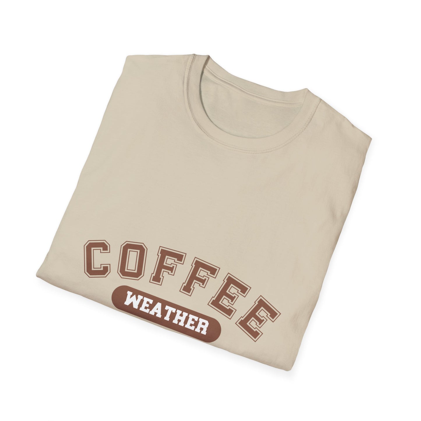 Coffee Weather Unisex T-Shirt, Coffee lover shirt, Cozy Tee, Fall fashion, Gift for coffee drinker, Coffee weather apparel