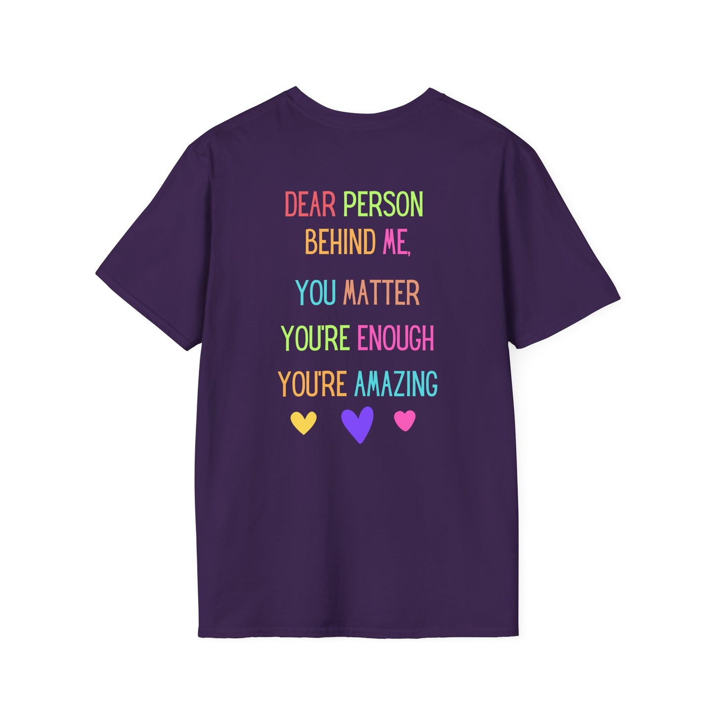 Encouraging Reminder Unisex Softstyle T-Shirt, You Matter Tee, Positive Message Shirt, Mental Health Awareness Top, Inspirational Graphic