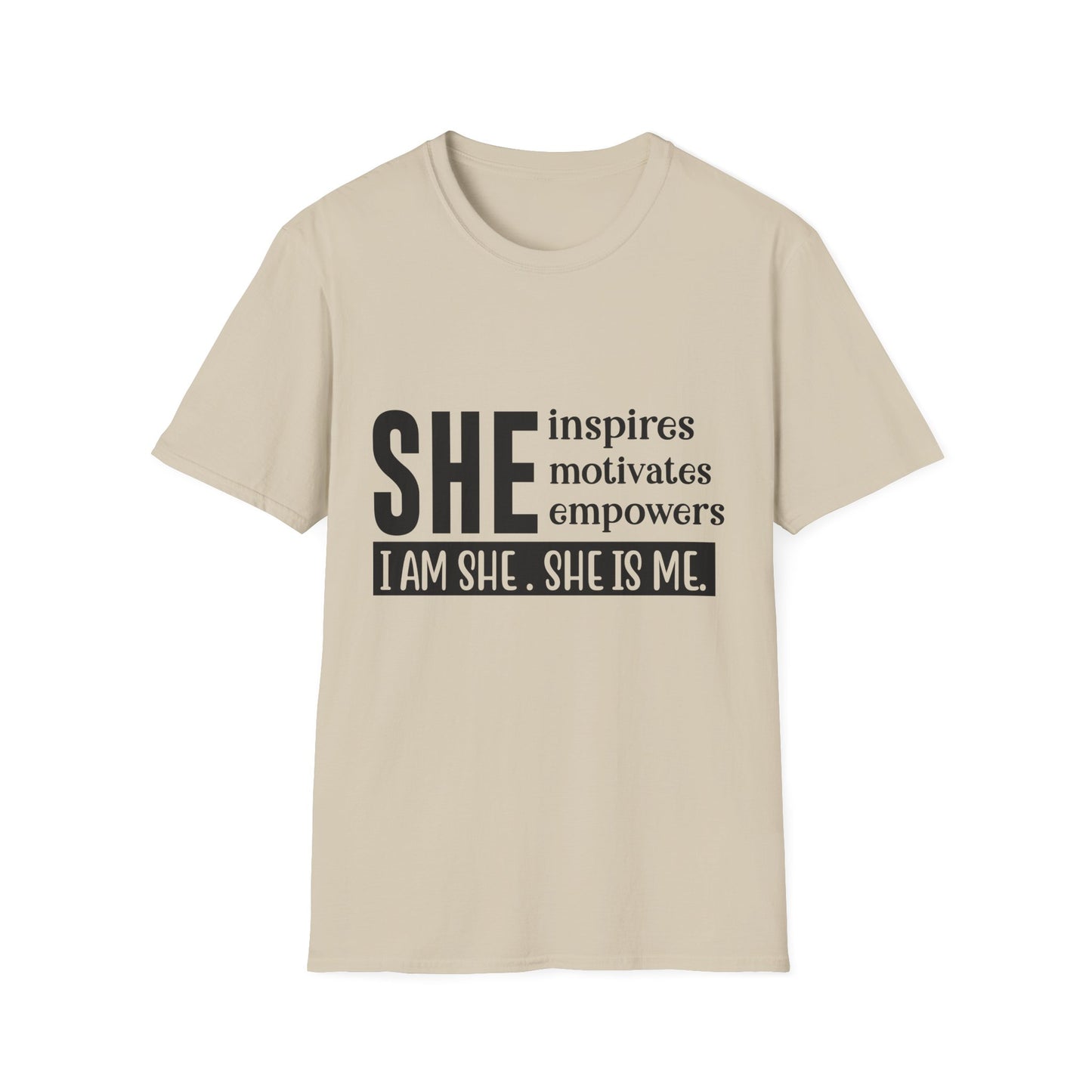 Empowering She Inspirational Unisex Softstyle T-Shirt, Motivating Women Tee, I Am She, She Is Me Shirt, Gender Neutral Apparel, Feminist