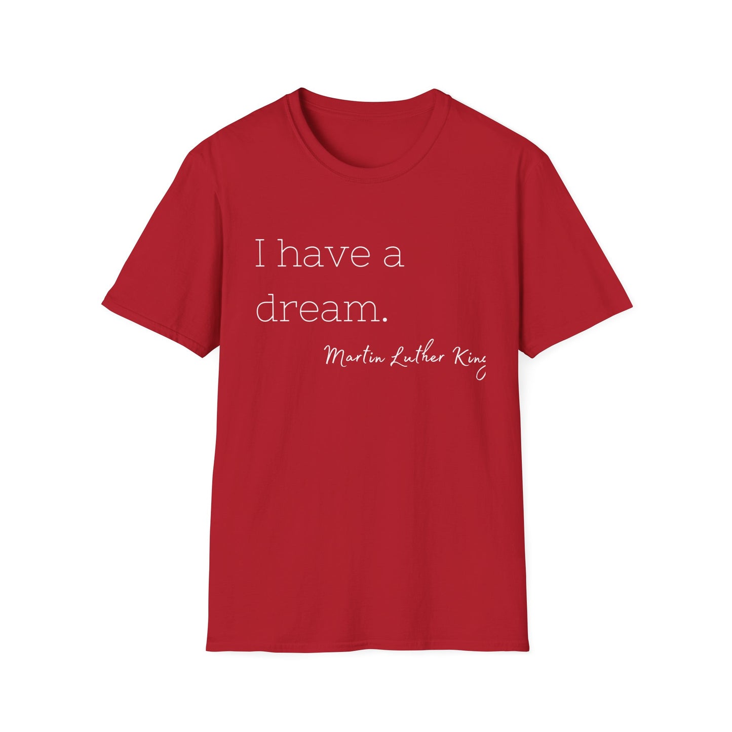 Martin Luther King Jr Quote Unisex Softstyle T-Shirt, Inspirational Tee, Civil Rights Activist, Black History Month Shirt, Equality Clothing