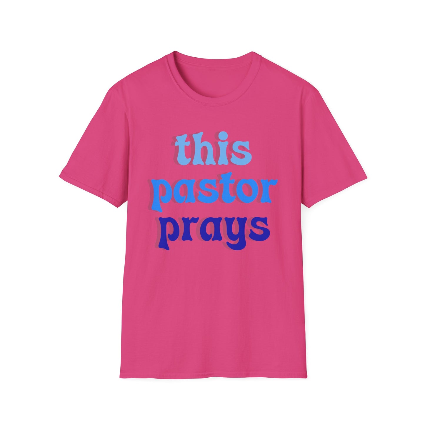 Pastor Prays T-Shirt, Christian Tee, Religious Gift, Unisex Shirt, Inspirational Clothing