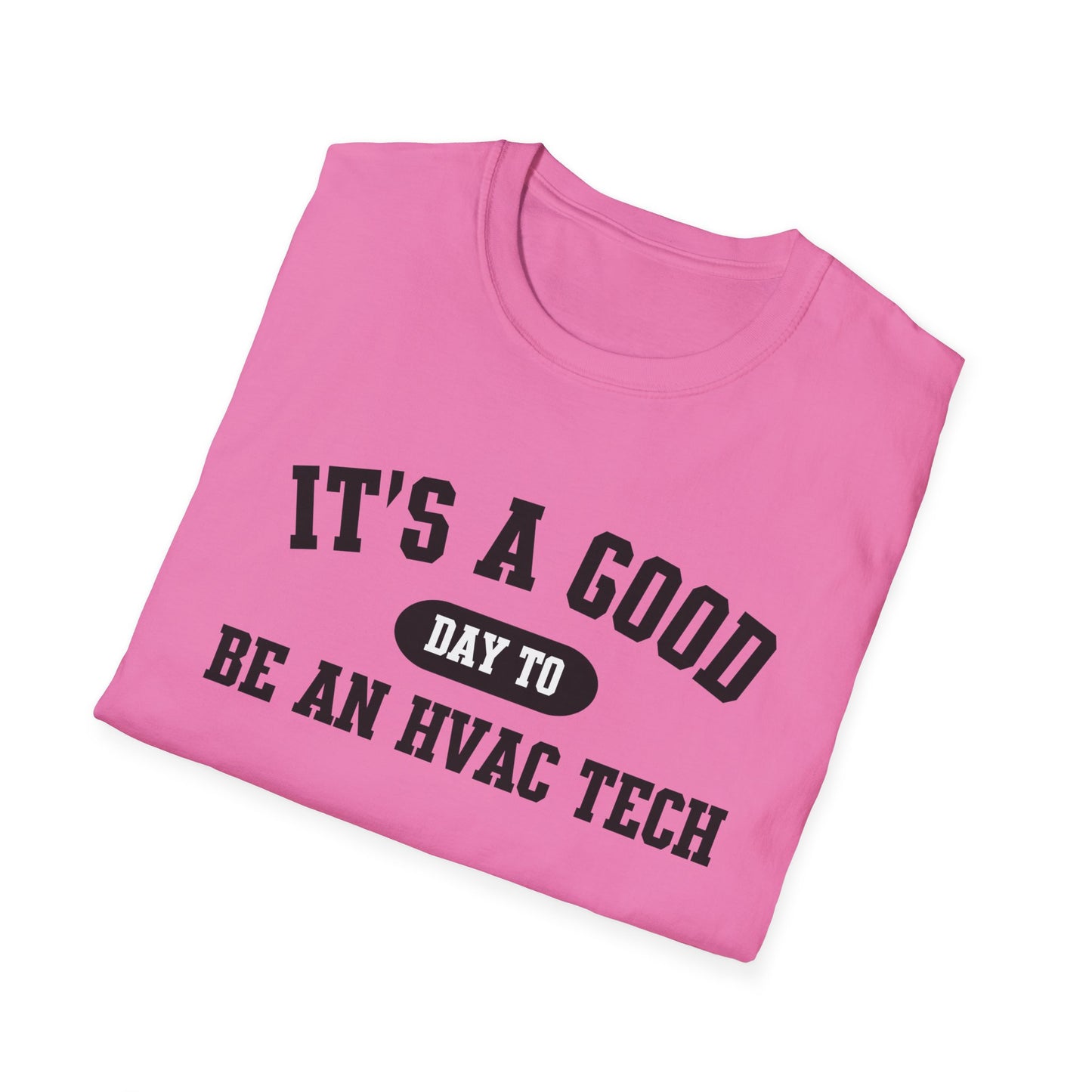 HVAC Tech Quote Unisex Softstyle T-Shirt, Heating Ventilation Air Conditioning Technician Tee, HVAC Worker Gift Shirt, HVAC Tech