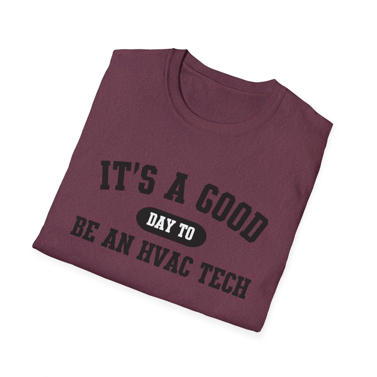 HVAC Tech Quote Unisex Softstyle T-Shirt, Heating Ventilation Air Conditioning Technician Tee, HVAC Worker Gift Shirt, HVAC Tech