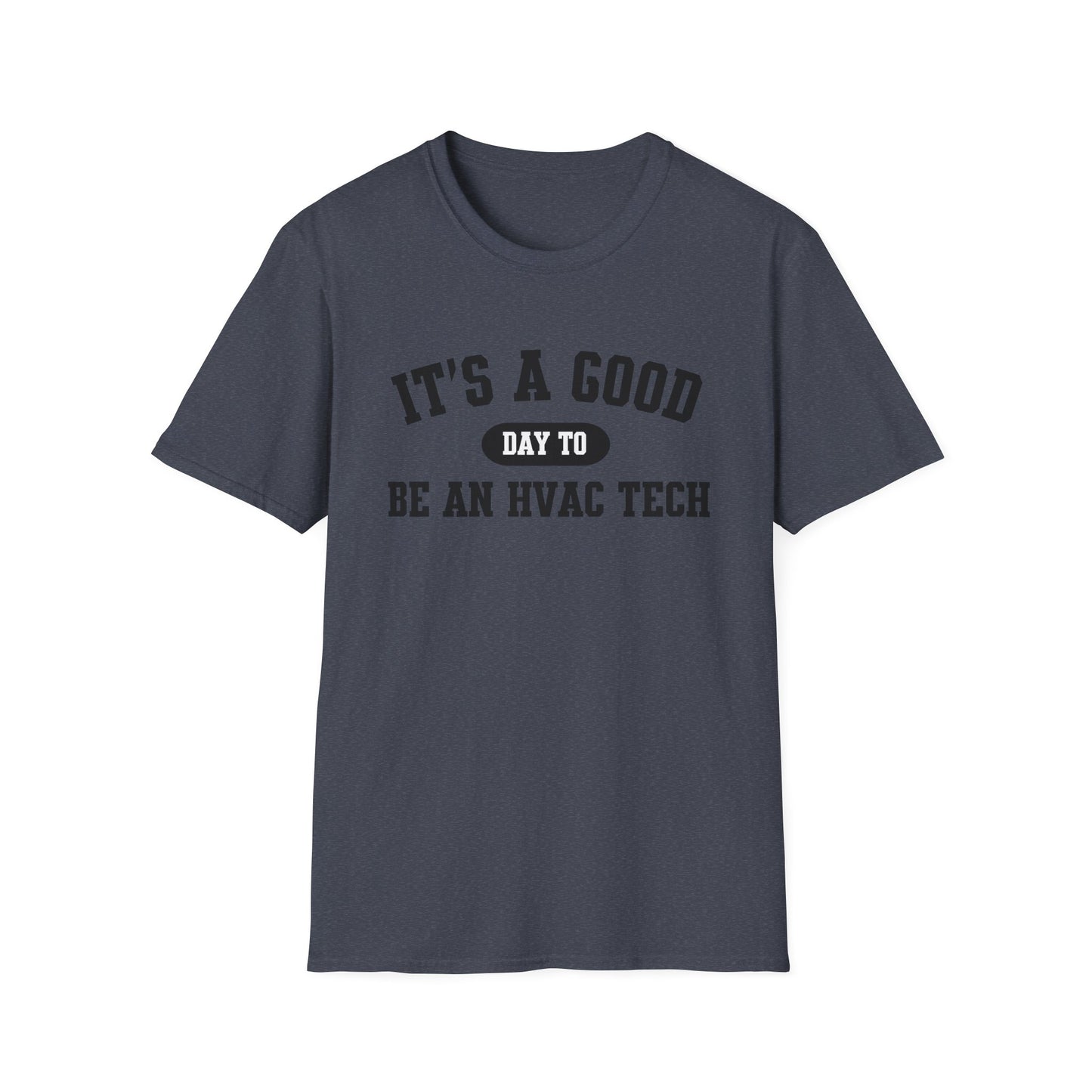 HVAC Tech Quote Unisex Softstyle T-Shirt, Heating Ventilation Air Conditioning Technician Tee, HVAC Worker Gift Shirt, HVAC Tech
