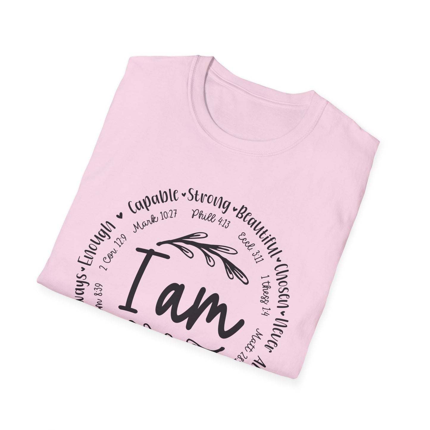 I am capable...Religious Bible Quote Unisex Softstyle T-Shirt, Faith-Based Tee, Christian Unisex Top, Inspirational Graphic Shirt