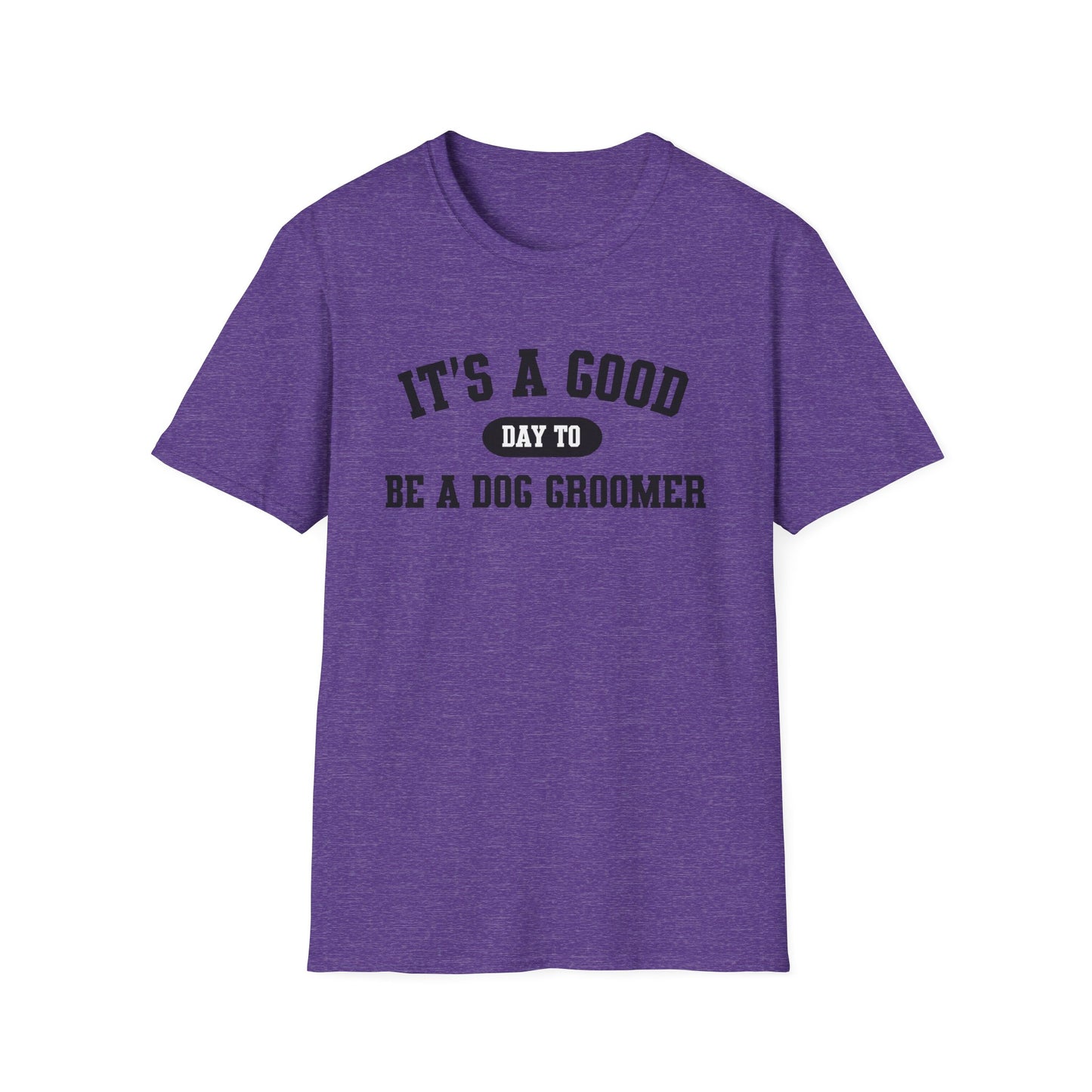 Dog Groomer T-Shirt, Good Day Unisex Tee, Pet Grooming Shirt, Dog Lover Gift, Animal Care Top
