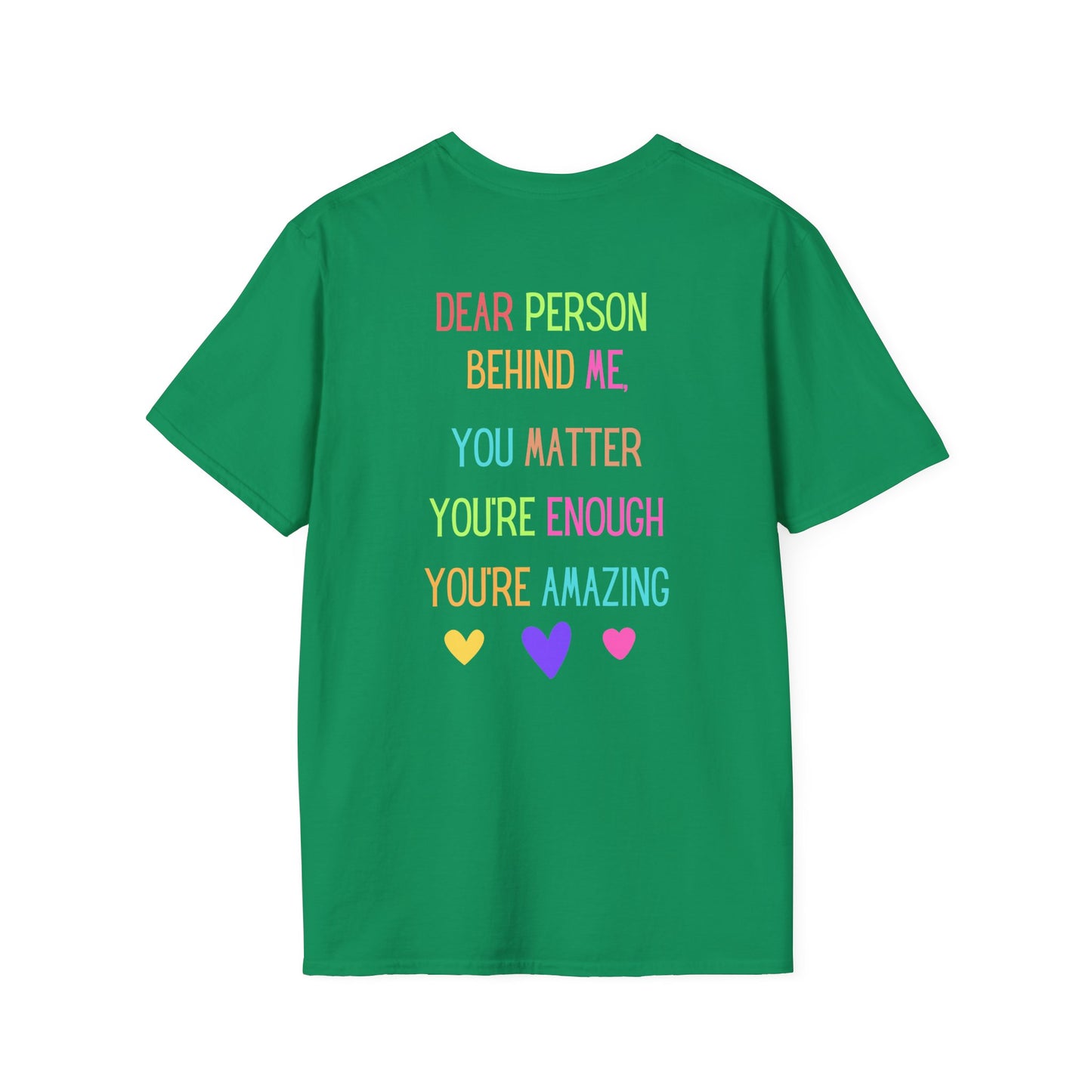 Encouraging Reminder Unisex Softstyle T-Shirt, You Matter Tee, Positive Message Shirt, Mental Health Awareness Top, Inspirational Graphic