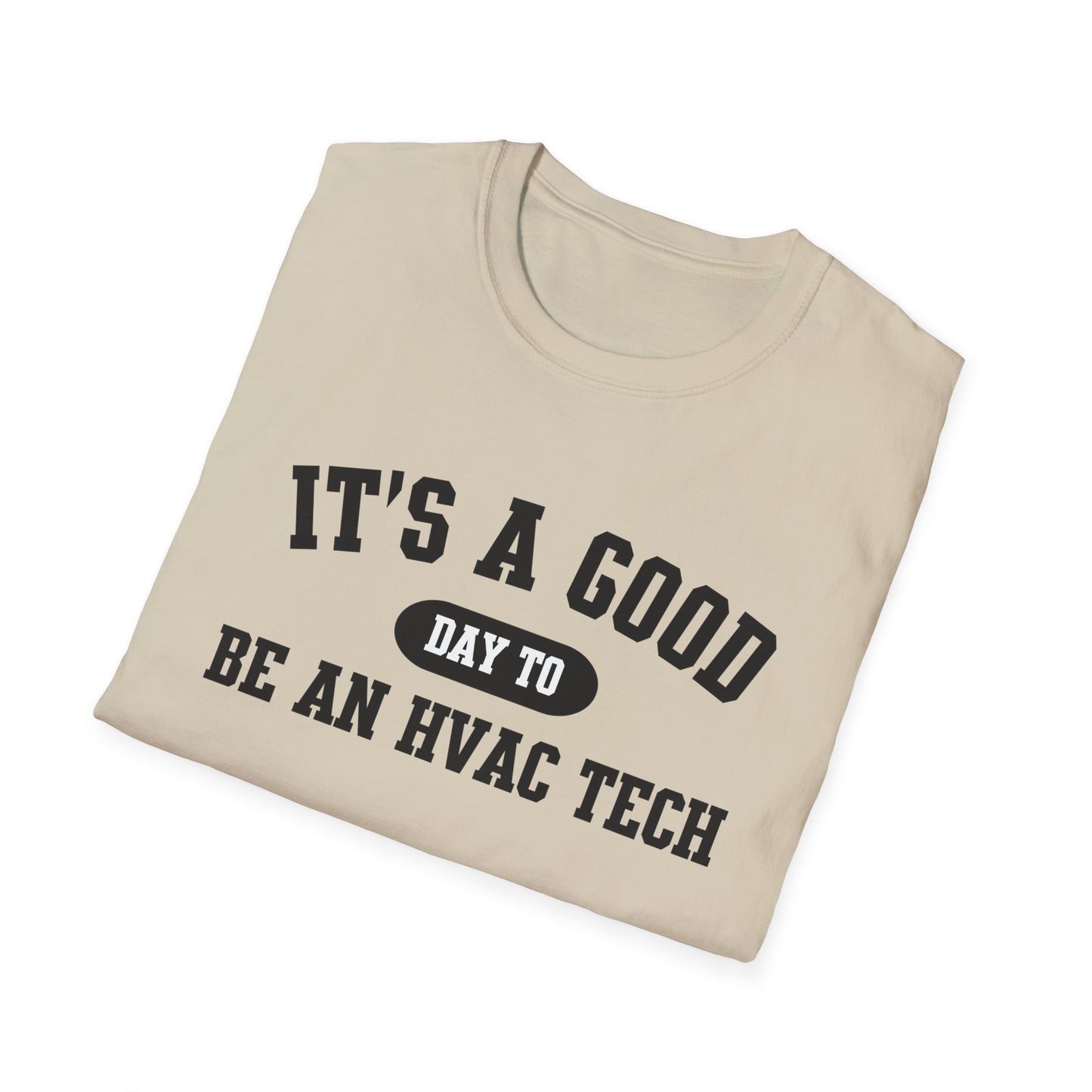 HVAC Tech Quote Unisex Softstyle T-Shirt, Heating Ventilation Air Conditioning Technician Tee, HVAC Worker Gift Shirt, HVAC Tech