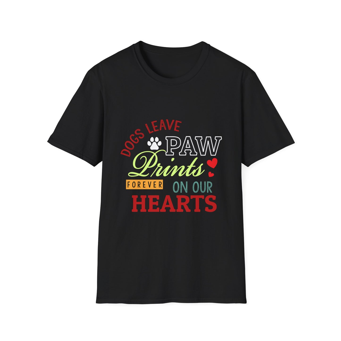Dog Lover Unisex Softstyle T-Shirt, Dogs Leave Paw Prints, Pet Owner Tee, Animal Lover Gift, Cute Puppy Shirt