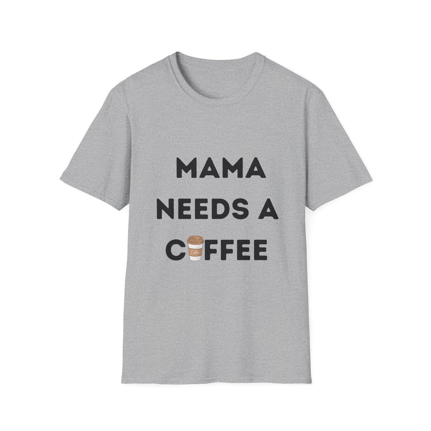 Mama Needs a Coffee T-Shirt, Funny Mom Tee, Mother's Day Gift, Mom Life Shirt, Coffee Lover Top