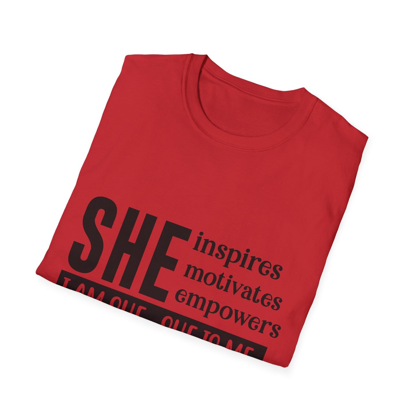 Empowering She Inspirational Unisex Softstyle T-Shirt, Motivating Women Tee, I Am She, She Is Me Shirt, Gender Neutral Apparel, Feminist