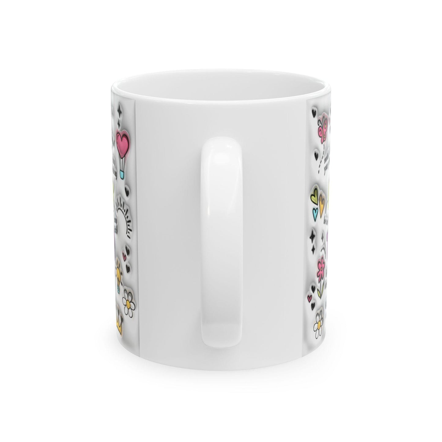 Inspirational Ceramic Mug - Motivational Gift for Friends, Teachers, Self-Care, Coffee Lovers, Home Decor, Unique Gift Idea