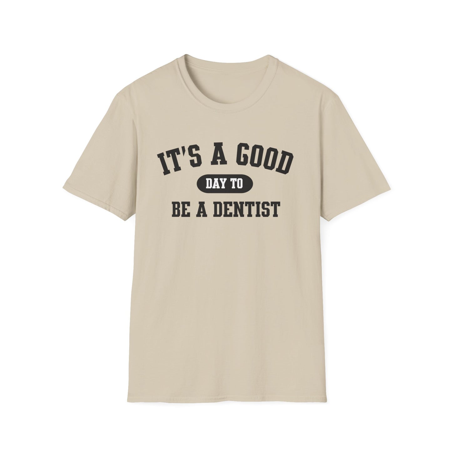 Good Day Dentist Tee, Dental Hygienist Shirt, Dental Assistant Gift, Dentist Graduation Present, Dental Clinic Apparel