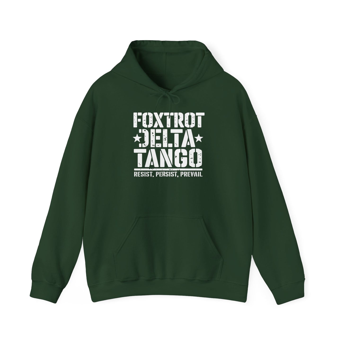 Political Statement Foxtrot Delta Tango Resist, Persist, Prevail Hoodie - Activist Sweatshirt, Protest Apparel, Liberal Outerwear,