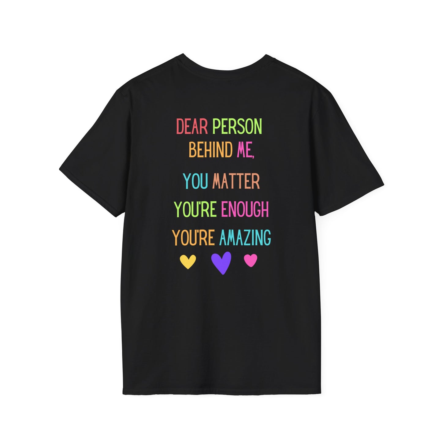 Encouraging Reminder Unisex Softstyle T-Shirt, You Matter Tee, Positive Message Shirt, Mental Health Awareness Top, Inspirational Graphic