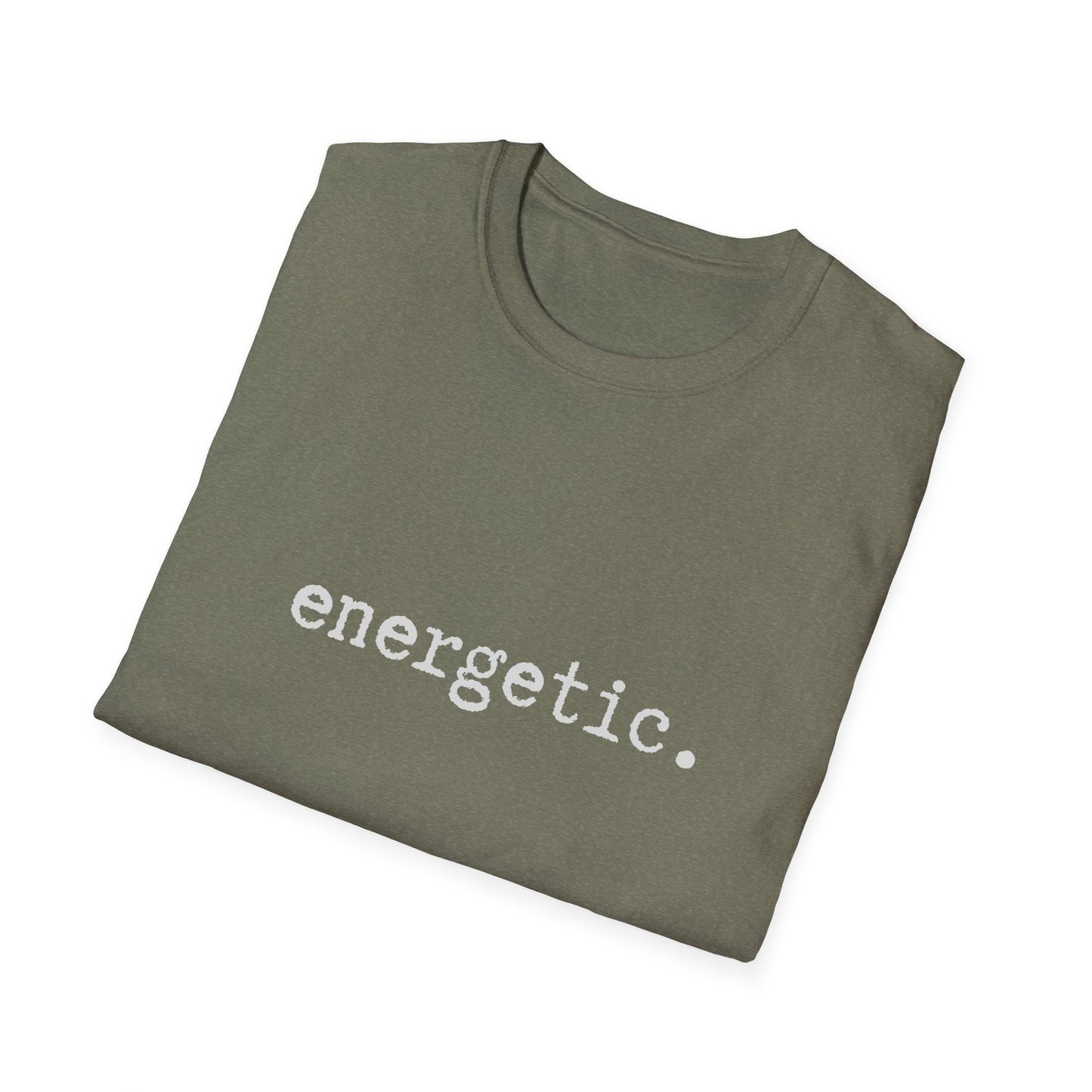 Energetic Unisex Softstyle T-Shirt, Minimalist tee, minimalist fashion, Simple message t-shirt, gift for him, gift for her, message tee