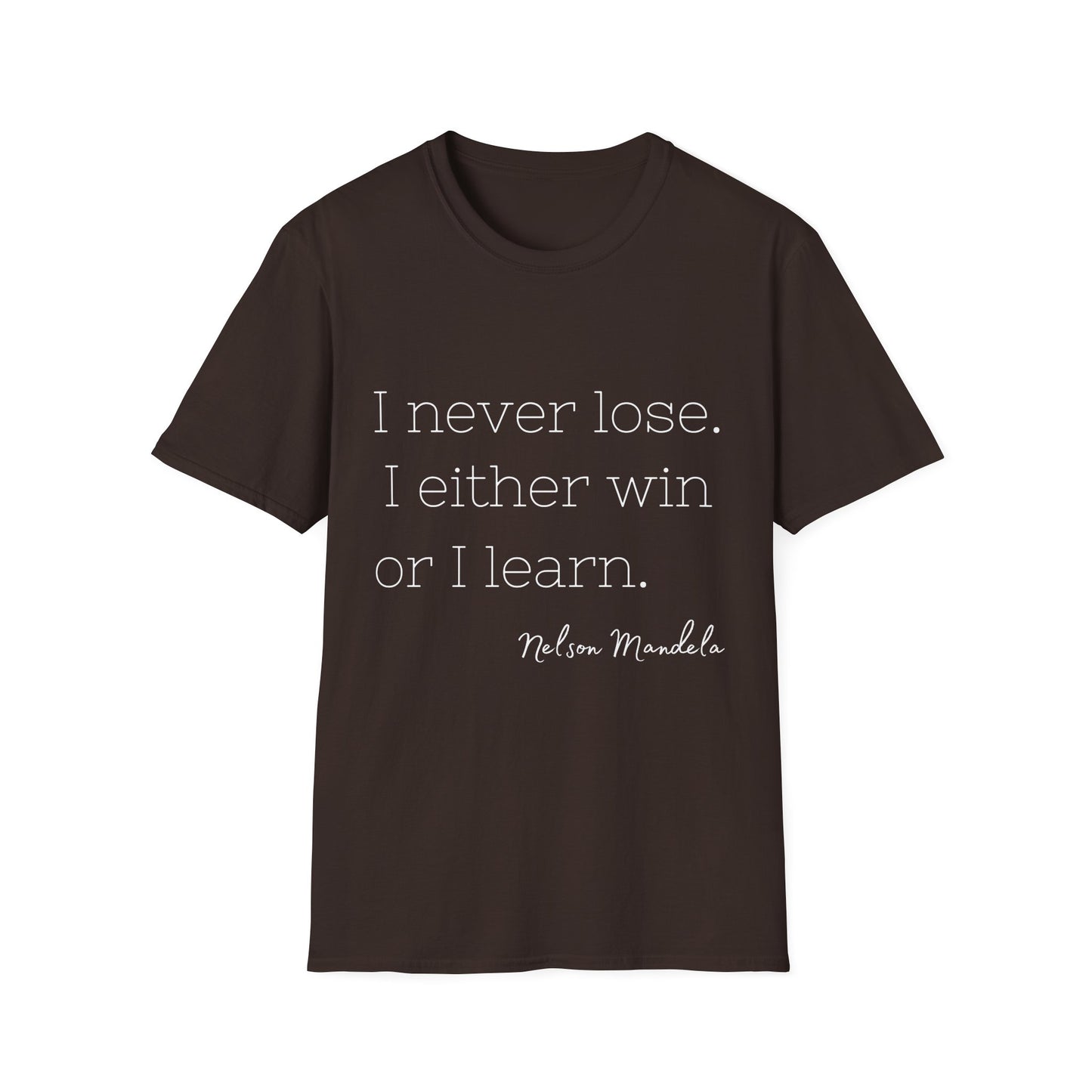Win or Lose Nelson Mandela Quote T-Shirt, Unisex Tee, Inspirational Shirt, Motivational Top, Positive Vibes Clothing