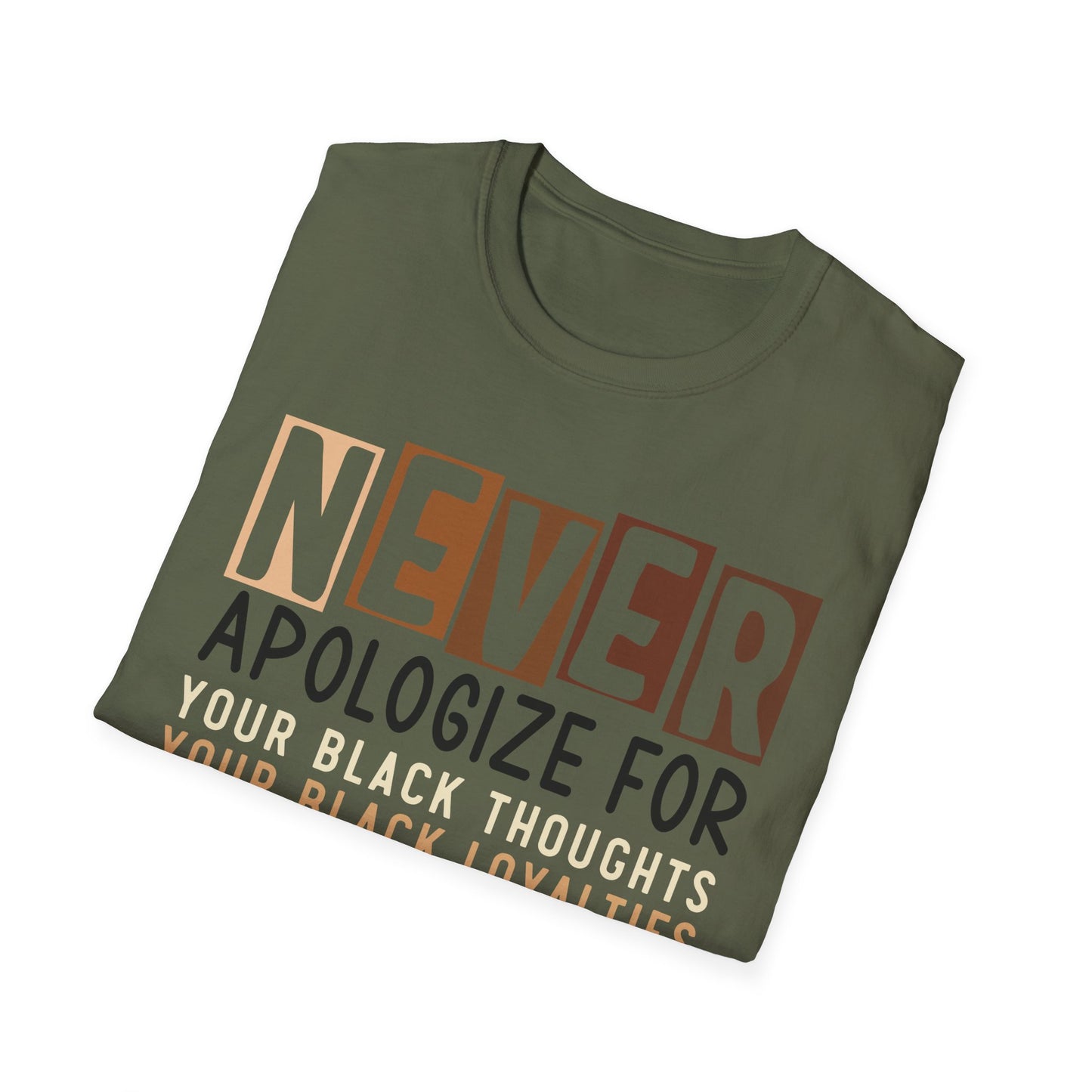 Never Apologize Black Pride Unisex Tee, African American T-Shirt, Proud Black Culture Shirt, Black Power Graphic Tee, Black Lives Matter