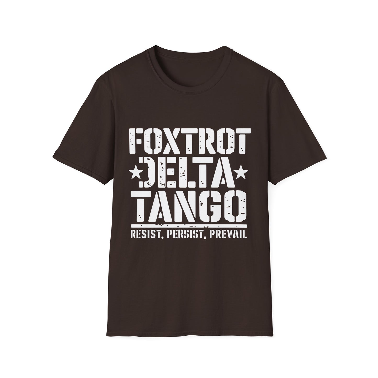 Delta Foxtrot Tango Resist Persist Prevail Unisex Softstyle T-Shirt, Protest Tee, Activist Shirt, Political Apparel, Military Alphabet Top