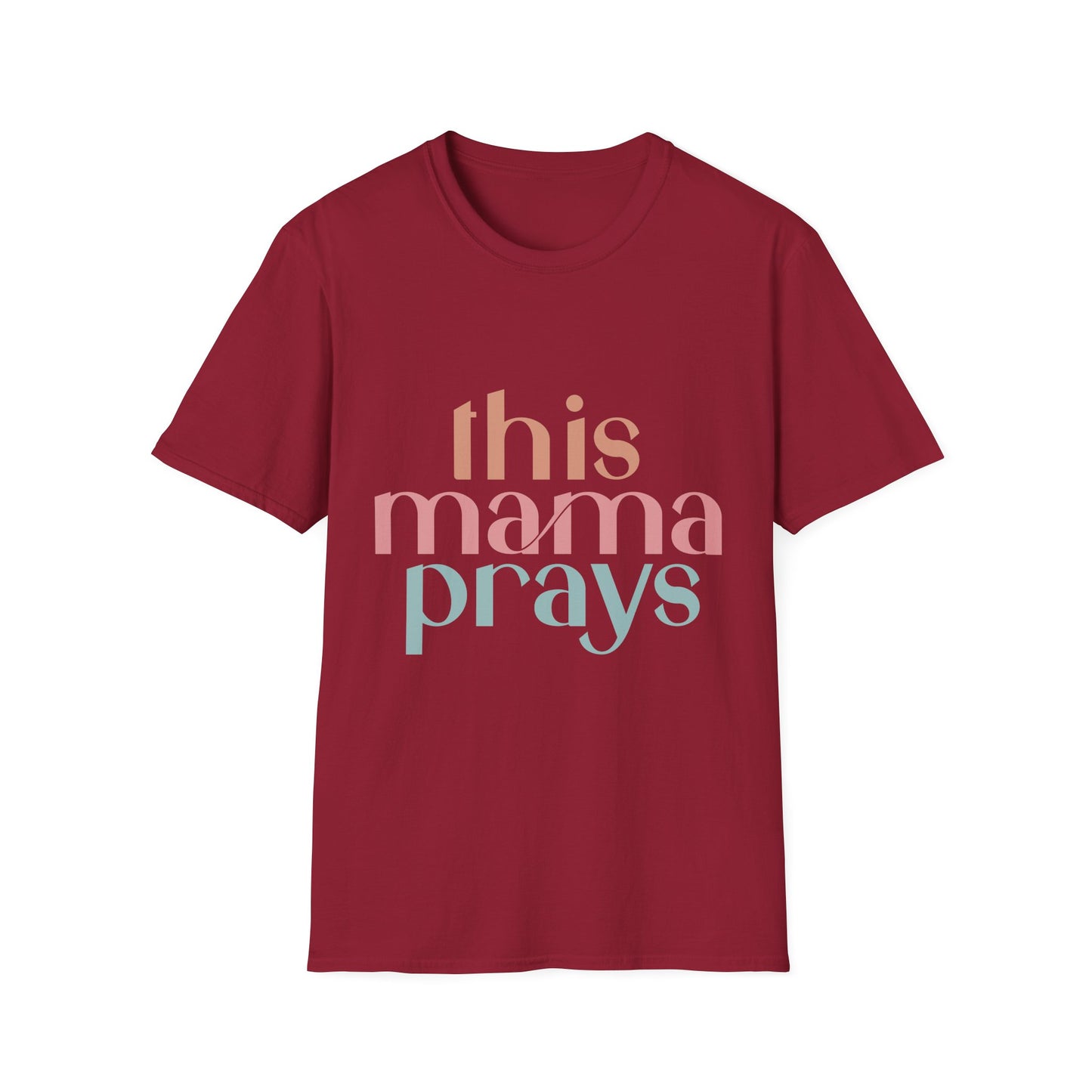 Praying Mama Unisex Softstyle T-Shirt, Mother's Day Gift, Christian Tee, Religious Shirt, Mom Prayer Apparel