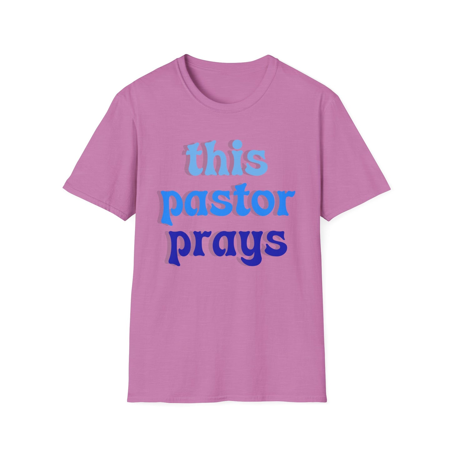 Pastor Prays T-Shirt, Christian Tee, Religious Gift, Unisex Shirt, Inspirational Clothing