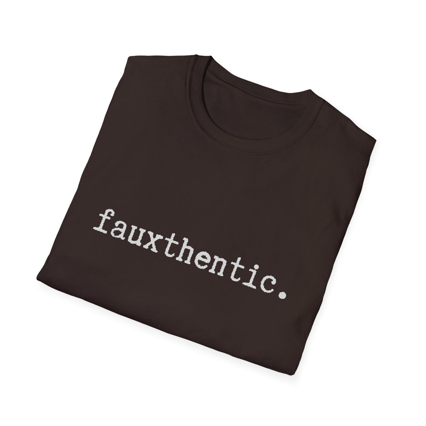 Fauxthentic Unisex T-Shirt, Minimalist Play on Words, Funny Tee, Softstyle Shirt, Gift for Him or Her, Casual Top
